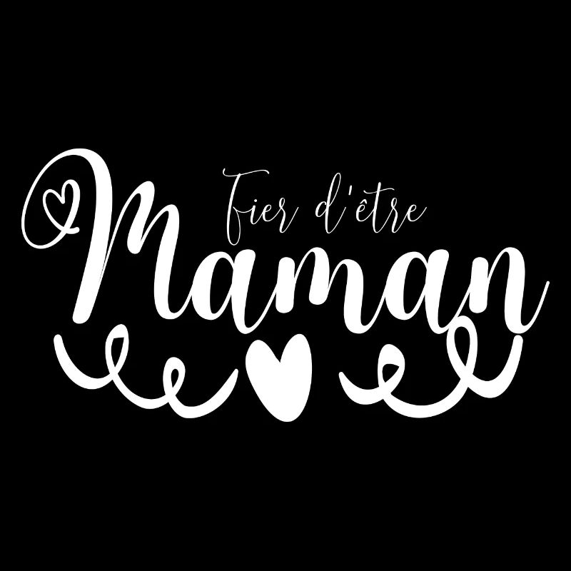 Fier d être maman