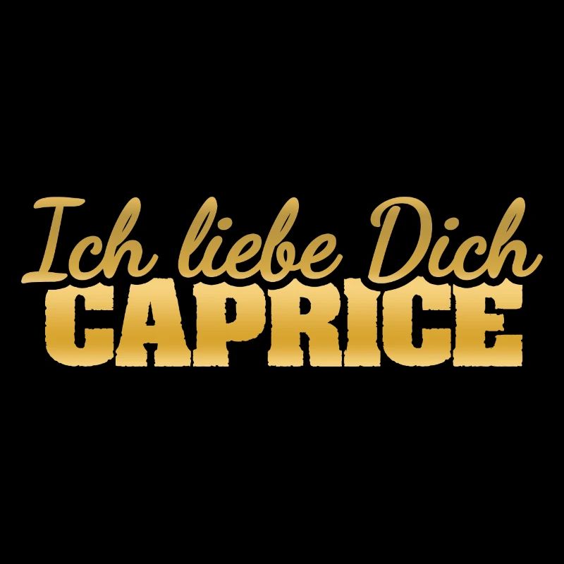 Caprice als Liebe
