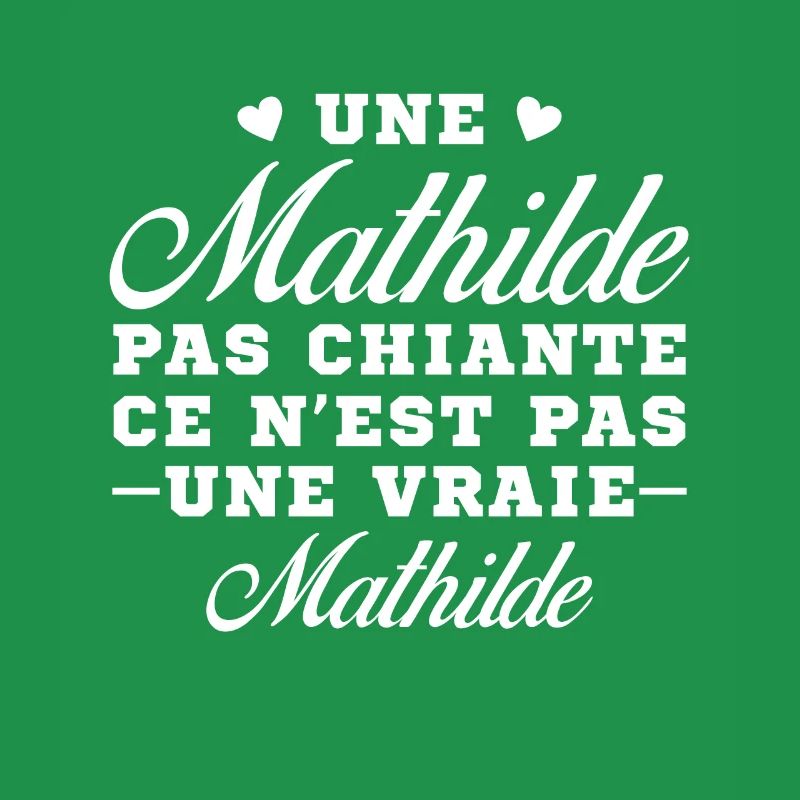 Une Mathilde pas chiante ce n est pas une vraie