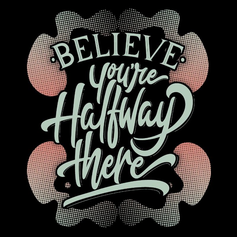 Optimistic motivational saying, typography