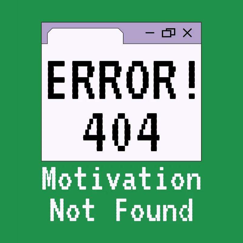 404-html error, Spruch Keine Motivation