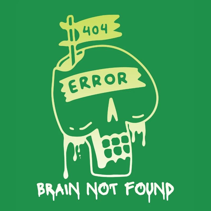 404-html error, Computer Nerd, No-Brain Saying