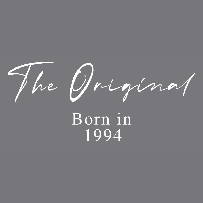 The Original – Born 1994 Script Typography