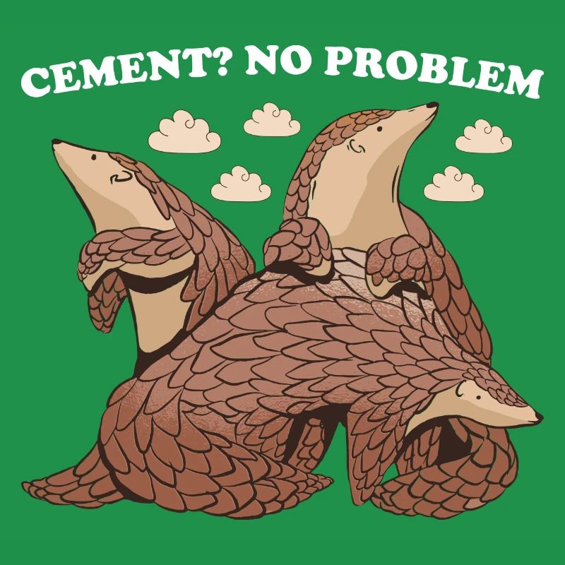 Cement? No Problem! Pangolin