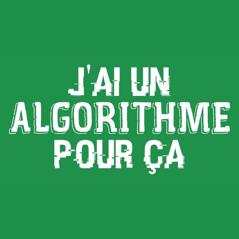 J'Ai Un Algorithme Pour Ça