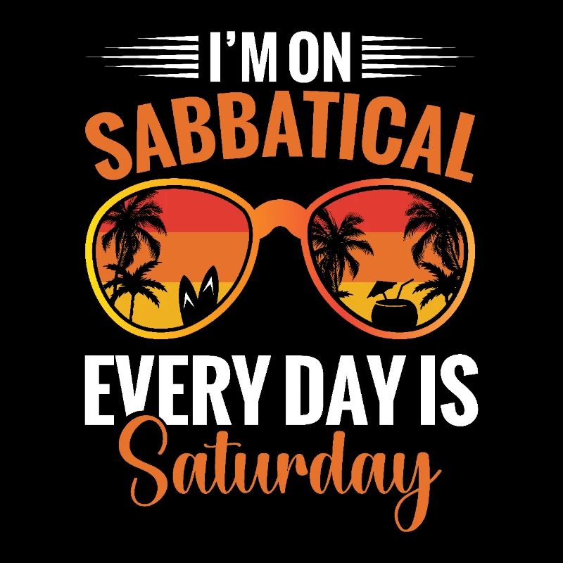 „ich Habe Ein Sabbatical, Jeder Tag Ist Samstag“