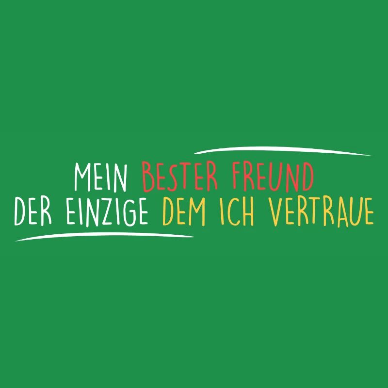 bester Freund = Vertrauen