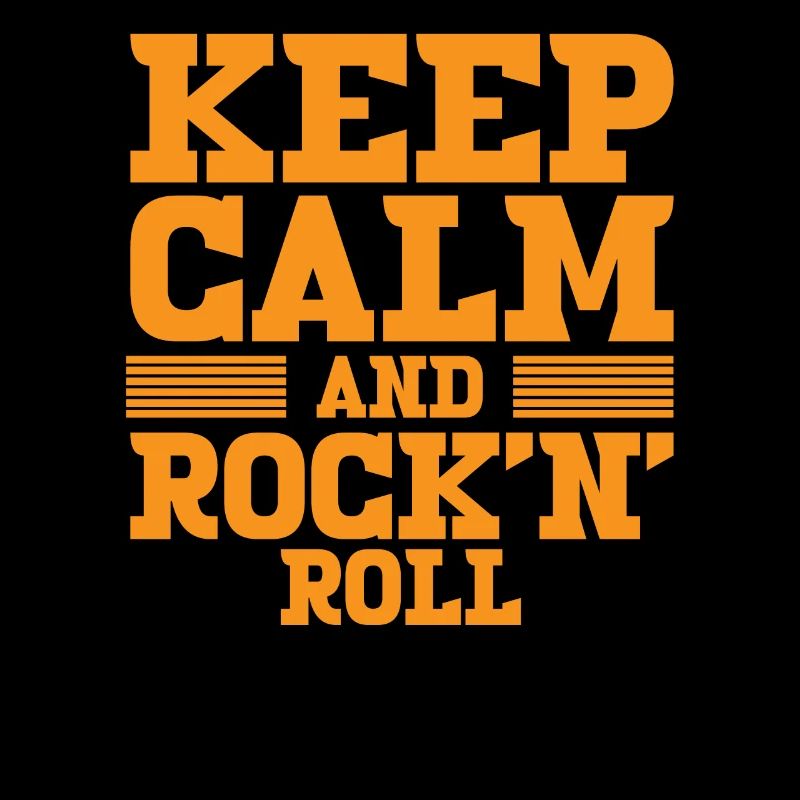 Keep Calm and Rock and Roll