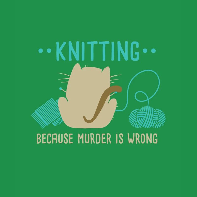 Funny Cat Knitting Because Murder Is Wrong I Knitt