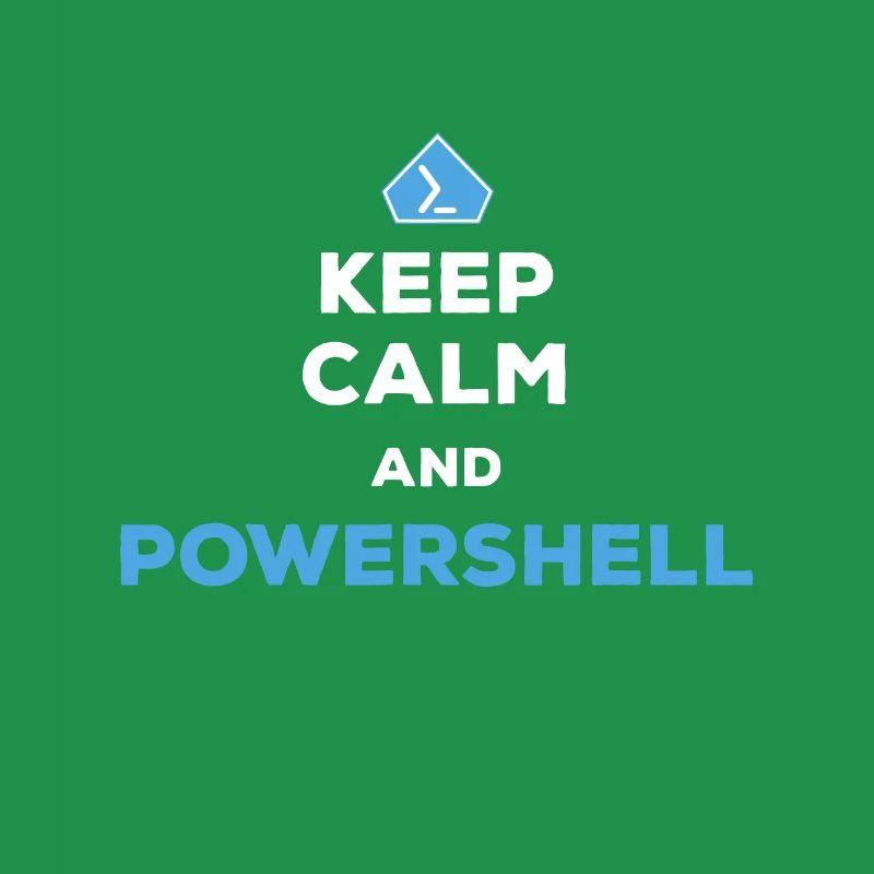 Keep Calm And Powershell - Männer Frauentaskautomation