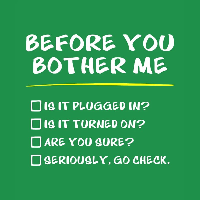 Sysadmin-Geschenke, bevor Sie mich belästigen, technischer Support