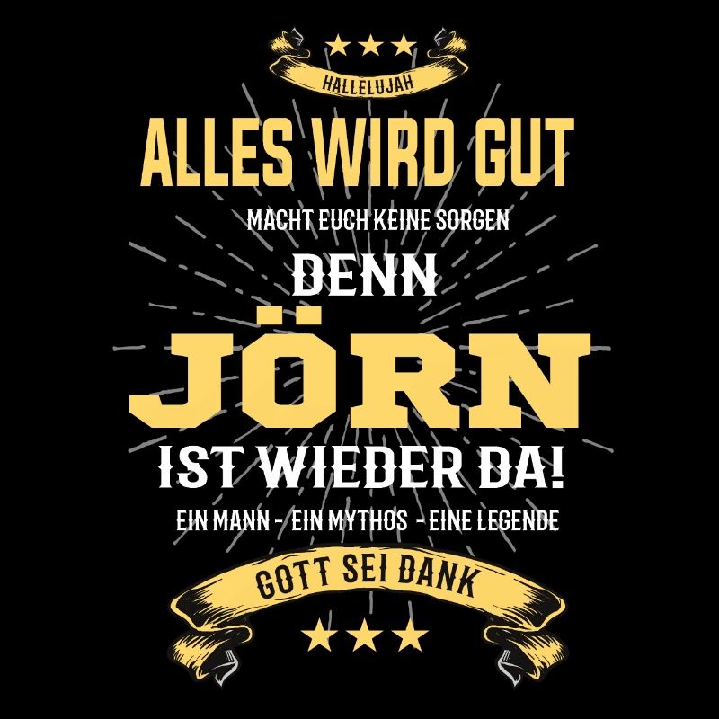 Everything will be alright, because Jörn Ist da Outfit