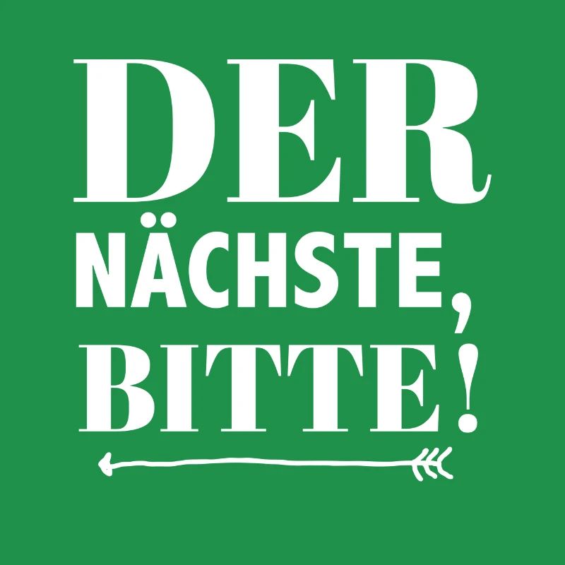 Der Nächste, bitte