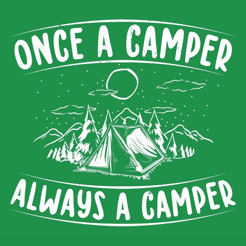 Einmal ein Camper immer ein Camper | Geschenkidee