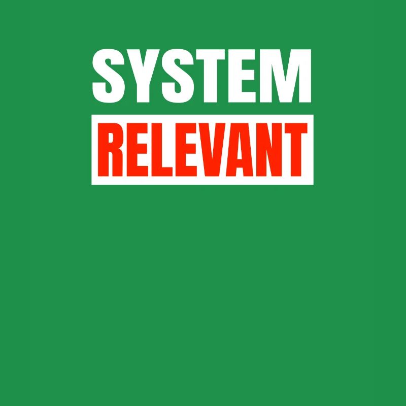 Systemrelevant System relevant