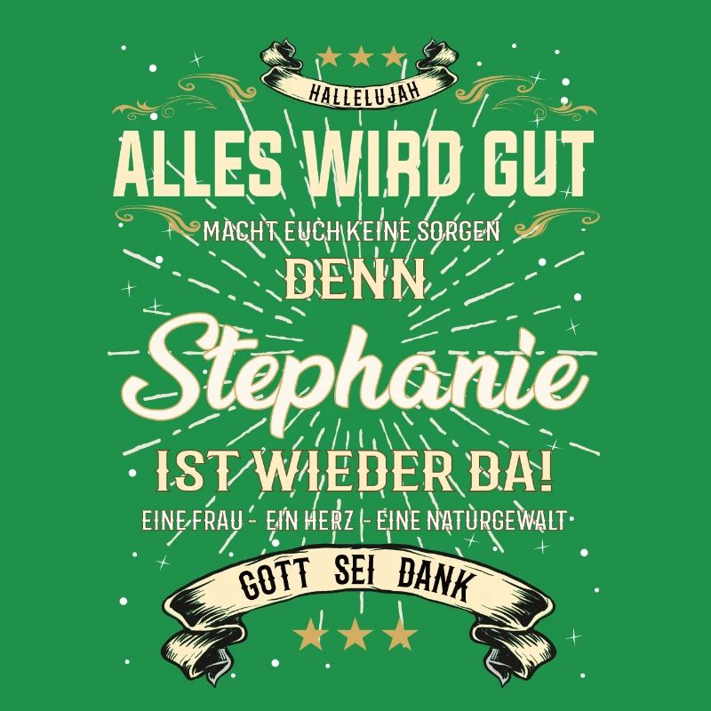 Stephanie Design - Alles wird gut