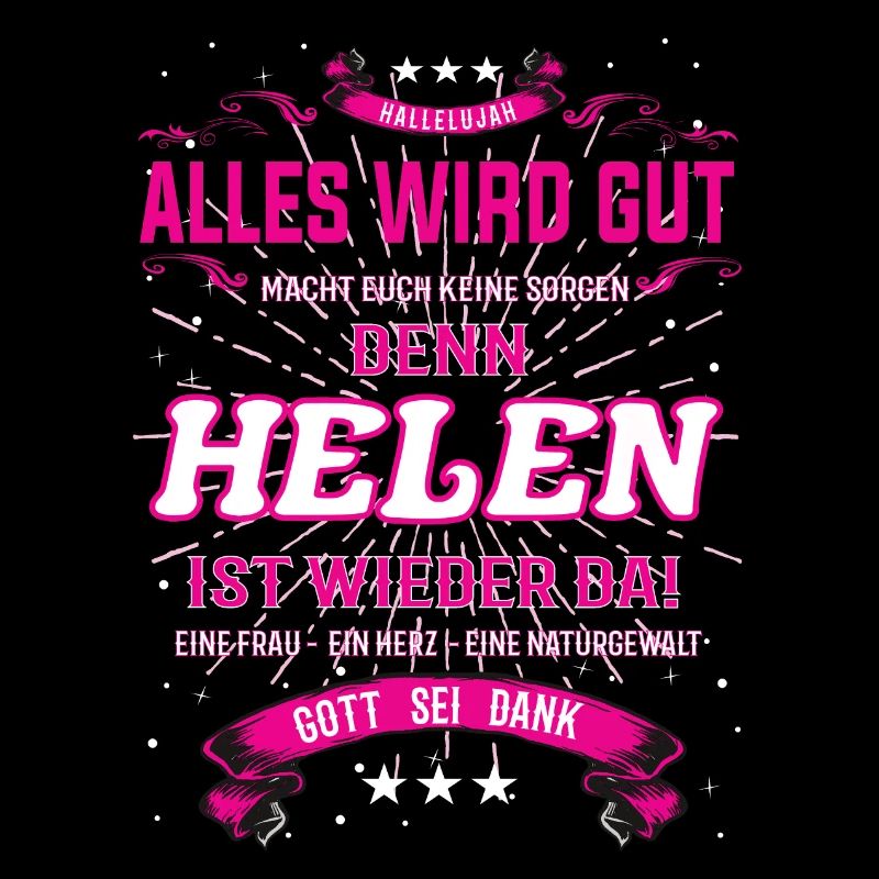 Alles wird gut denn Helen Ist da Outfit