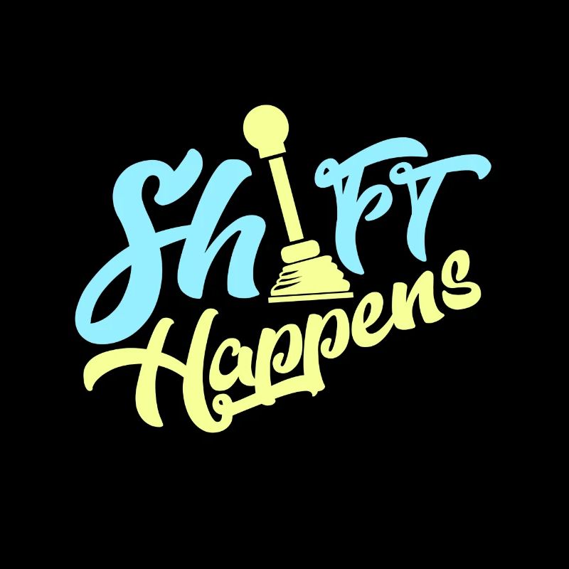 Shift Happens - Car Shirt