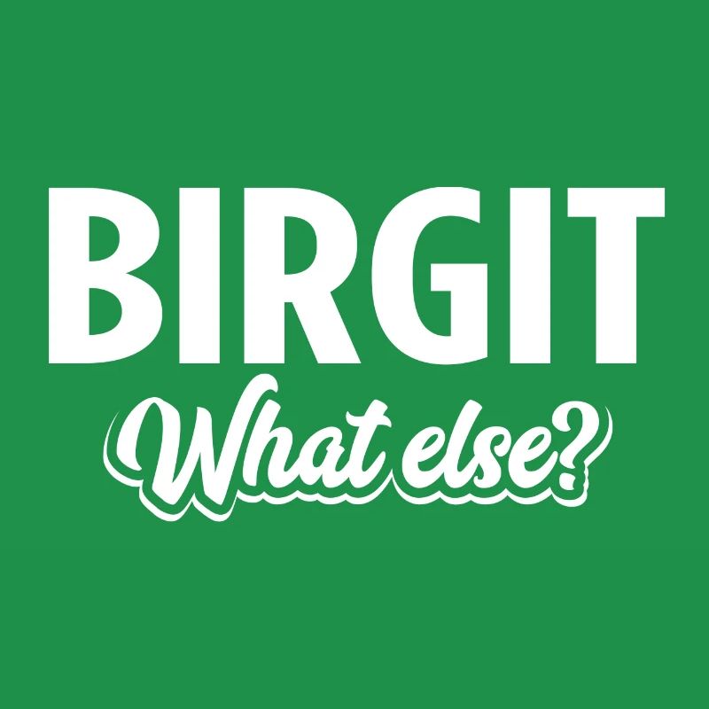 BIRGIT - we