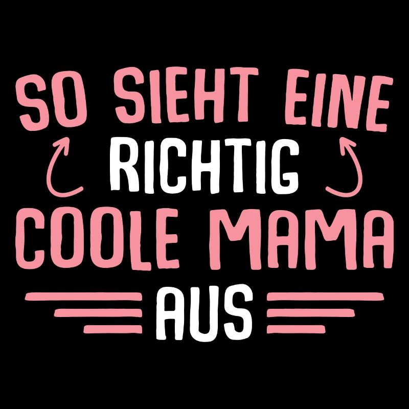 Muttertag Richtig coole Mama
