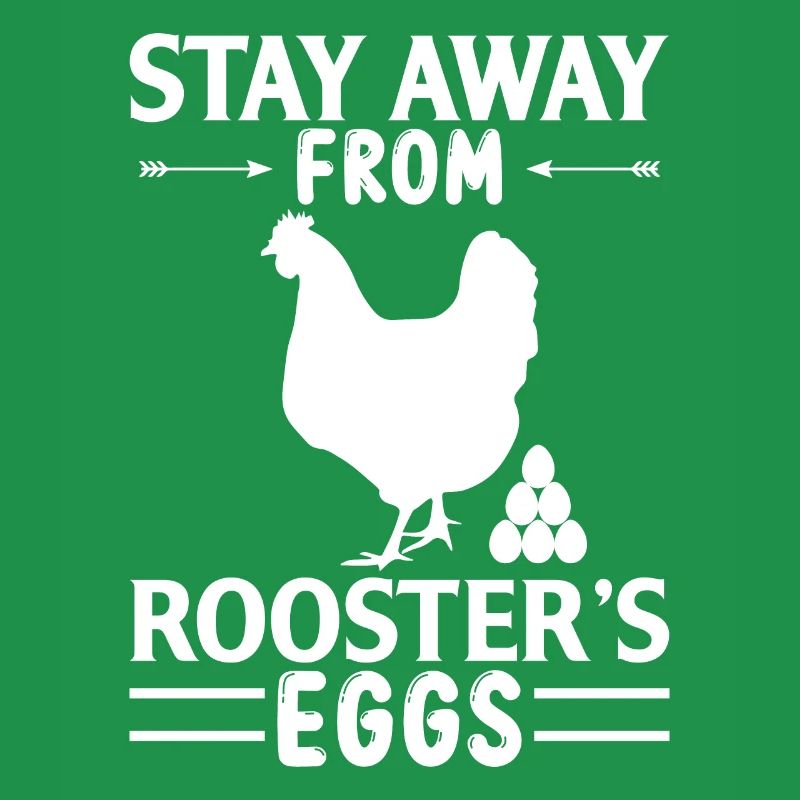 Stay away from chicken eggs