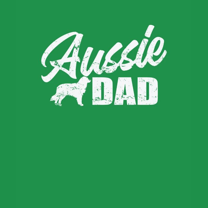Aussie Dad Australian Shepherd Dog Pet