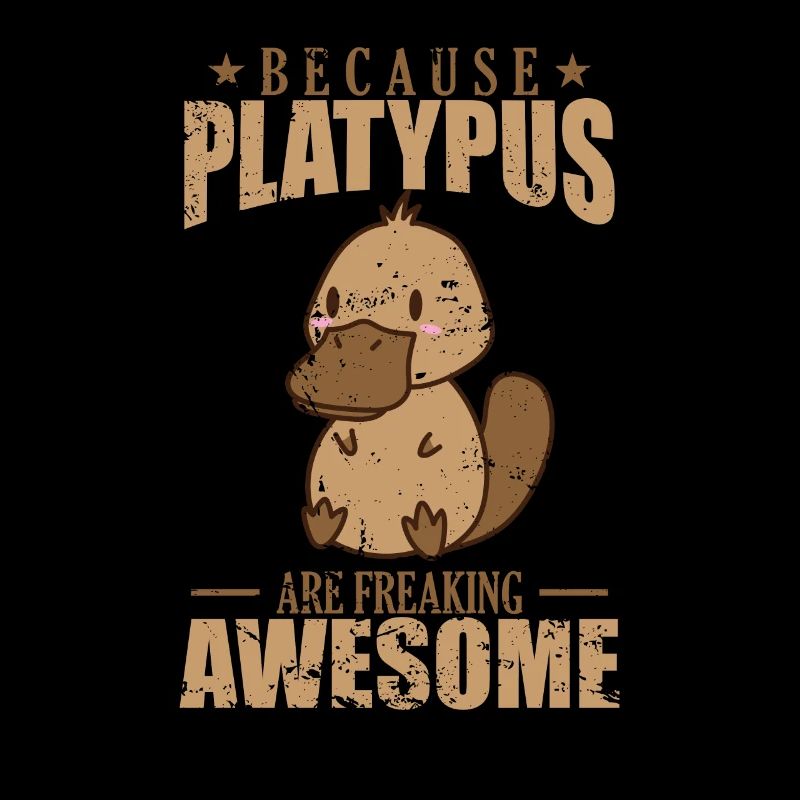 Because Platypus are Freaking Awesome