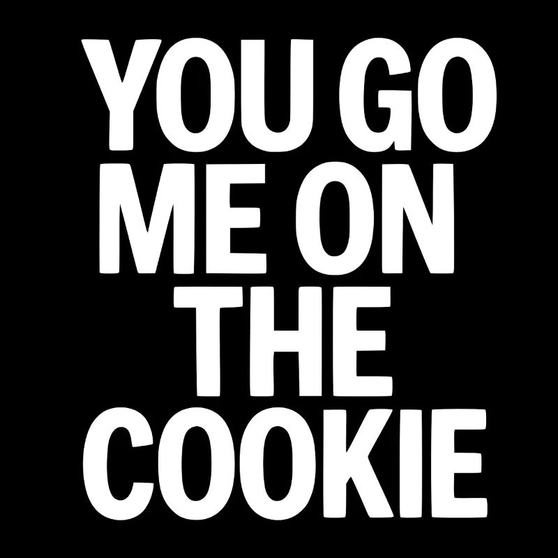 Denglisch tu vas moi sur le cookie