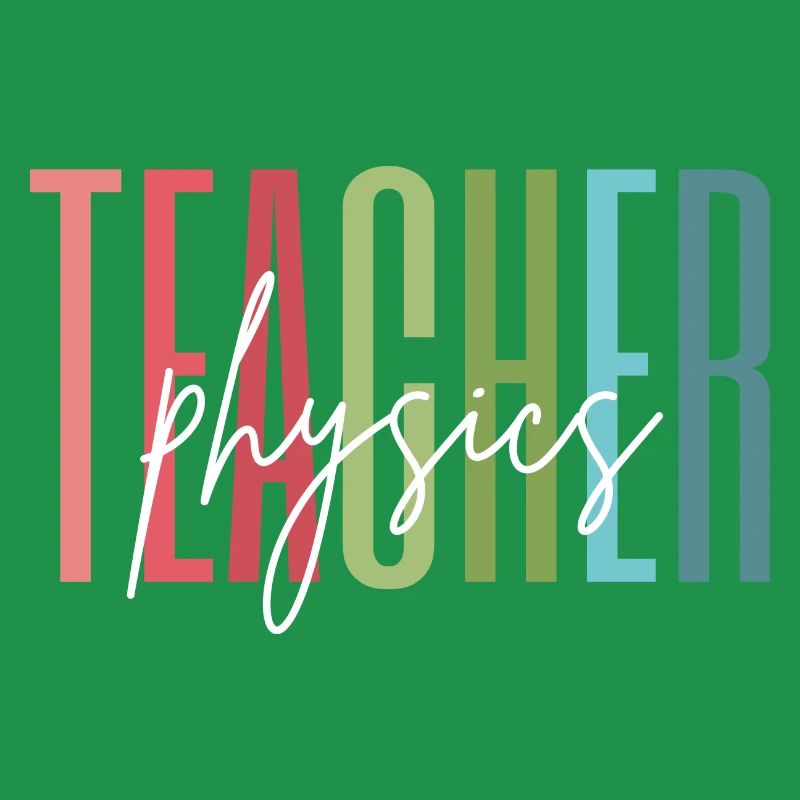 Physics Teacher School Gift