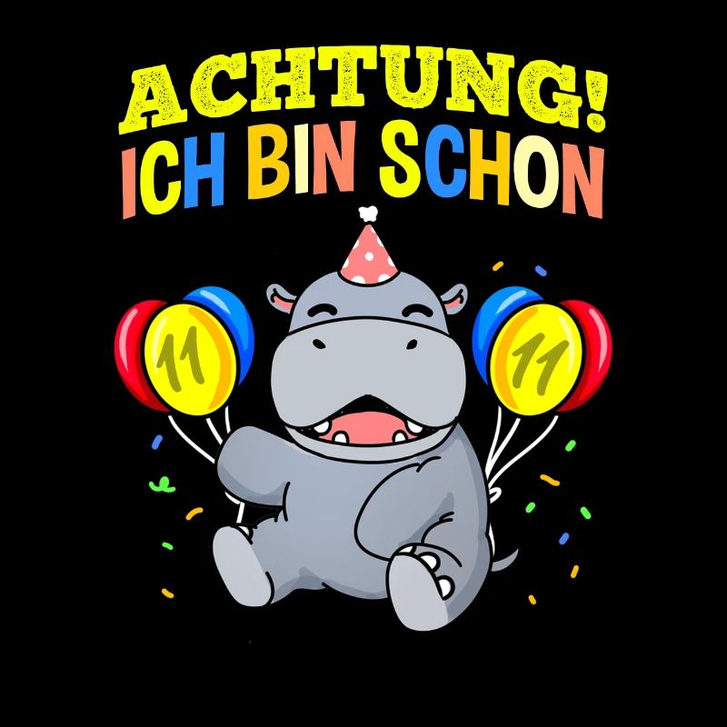 Achtung Ich Bin Schon 11 Geburtstag Nilpferd