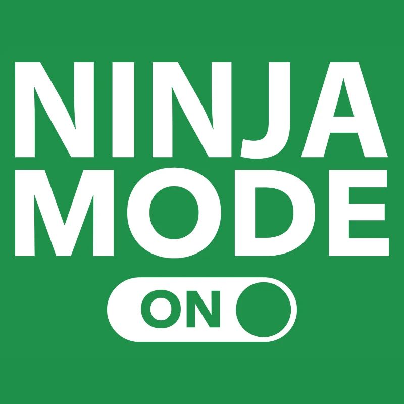 Ninja-Modus ein