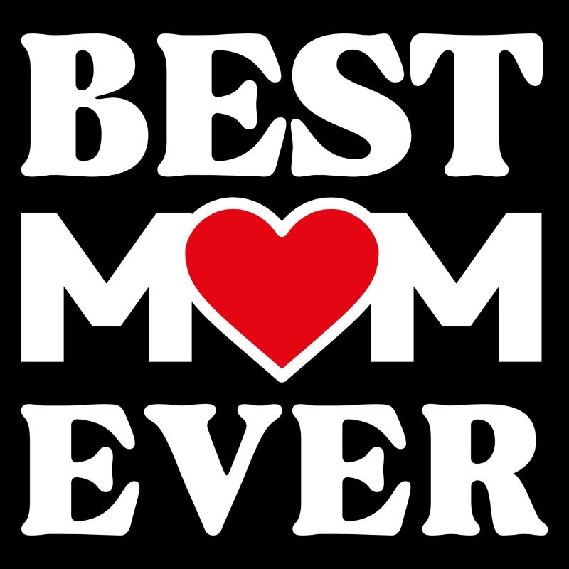 Best MOM Ever