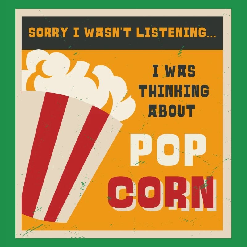 Popcorn essen ironisches Sprichwort Corn Pop Corn