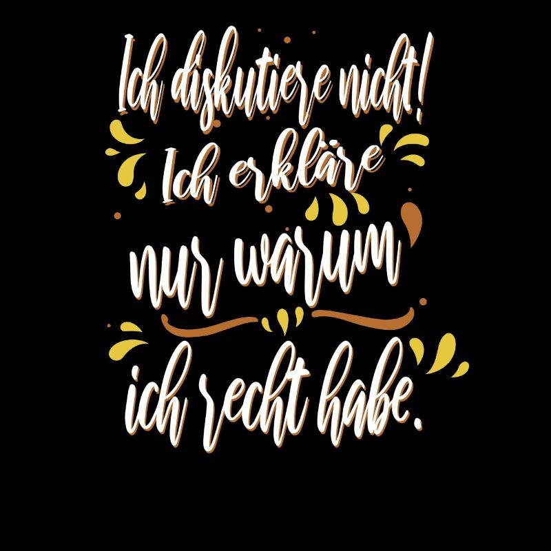Humor Spruch Sarkasmus Ich Diskutiere Nicht