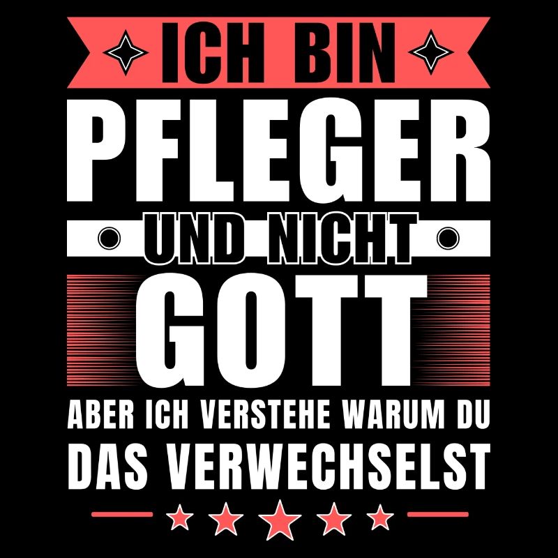Ich bin Pfleger und nicht Gott