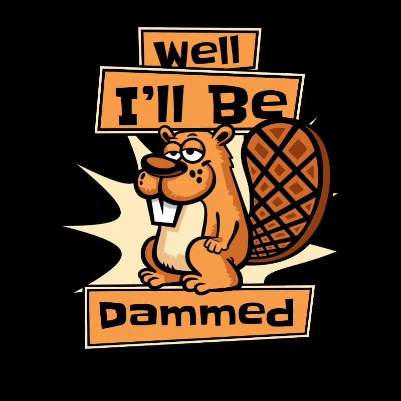 Well I'll Be Dammed Eurasian Castor Canadensis