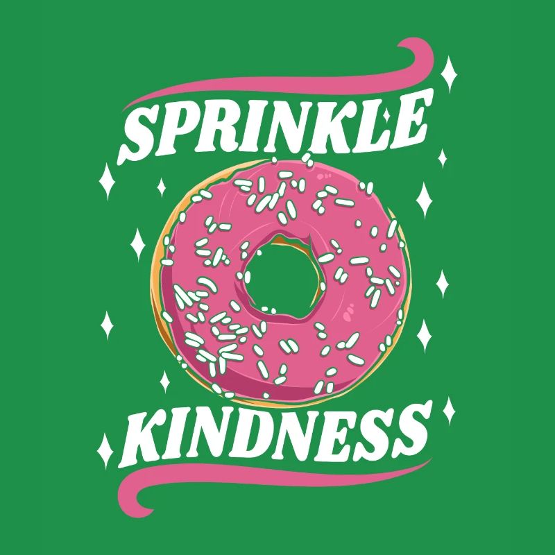 Sprinkle Kindness Doughnut Maker Glazed Lover