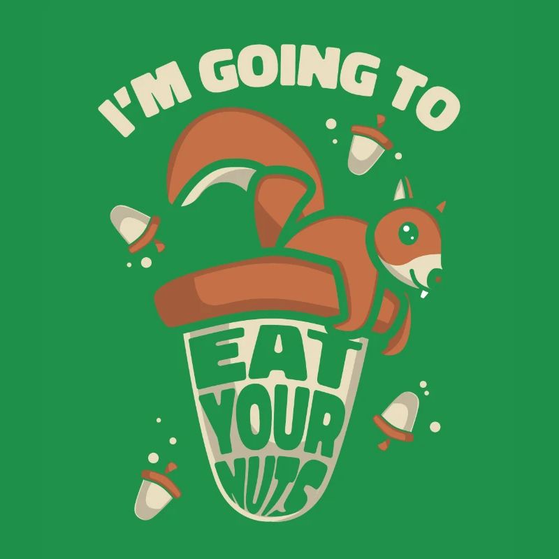 Eat Your Nuts Grauhörnchen Squirrel Eichhörnchen