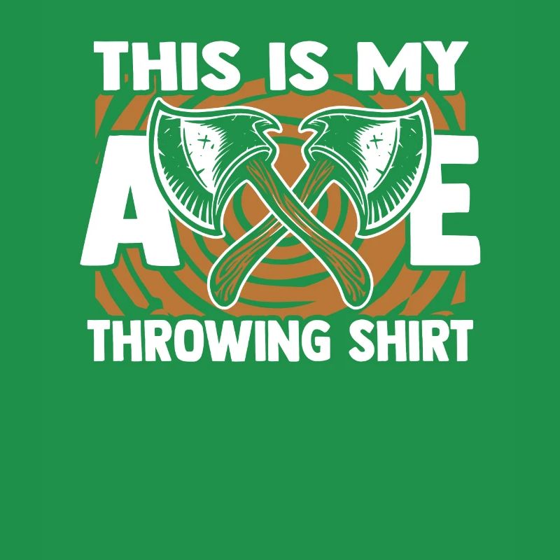 This Is My Axe Throwing Apparel Competition Game