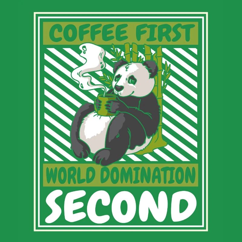 Coffee First World Domination Second Panda Bear