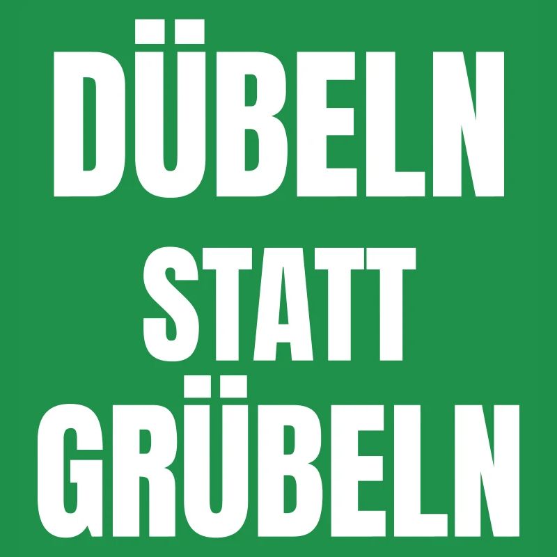 Doweling instead of brooding!