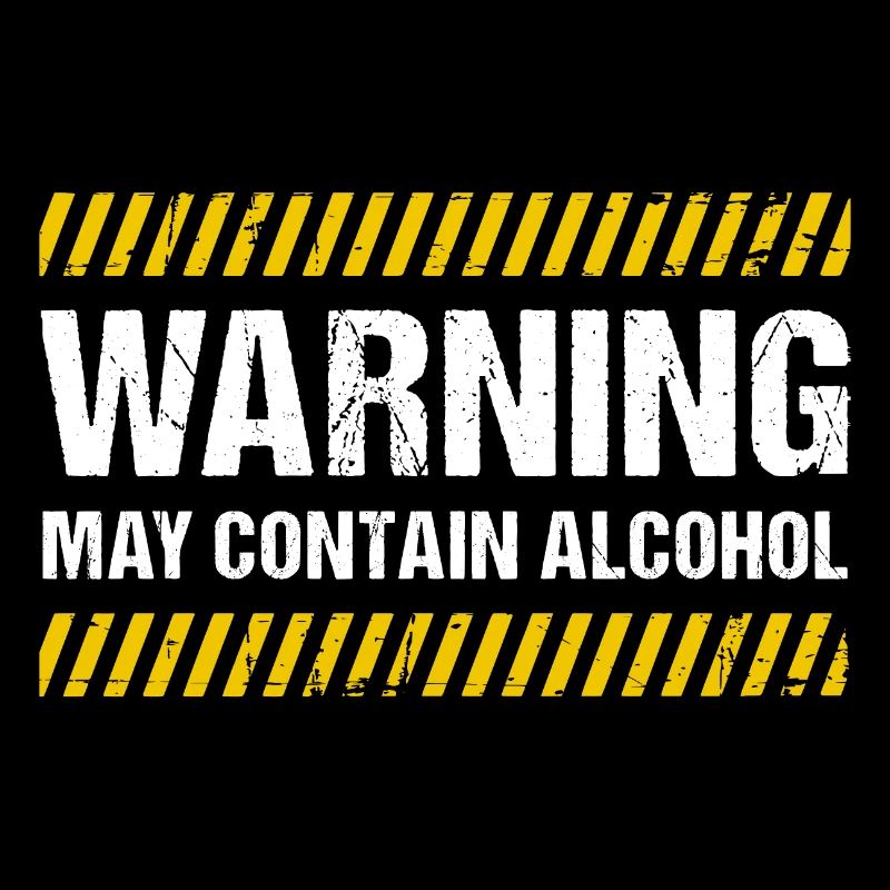 Warning May Contain Alcohol