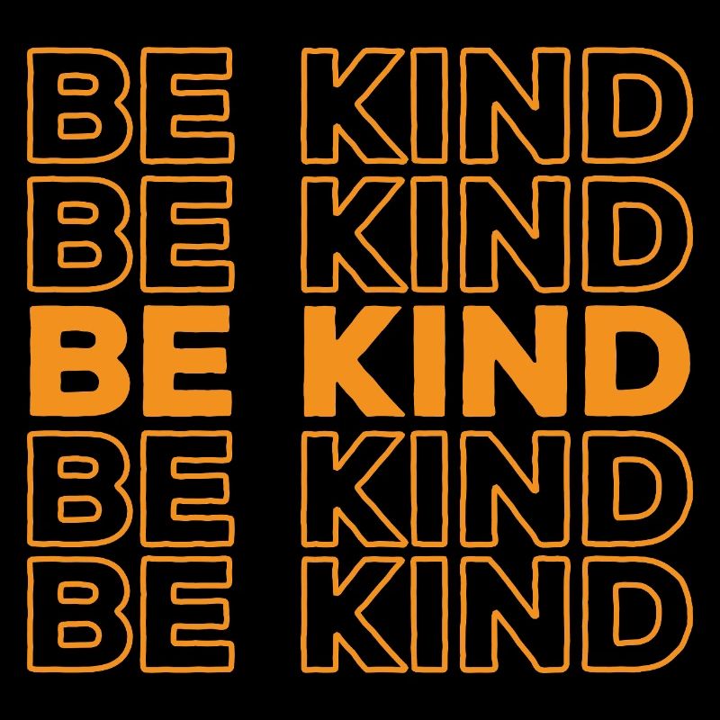 Be Kind Motivation Sei Freundlich Nett
