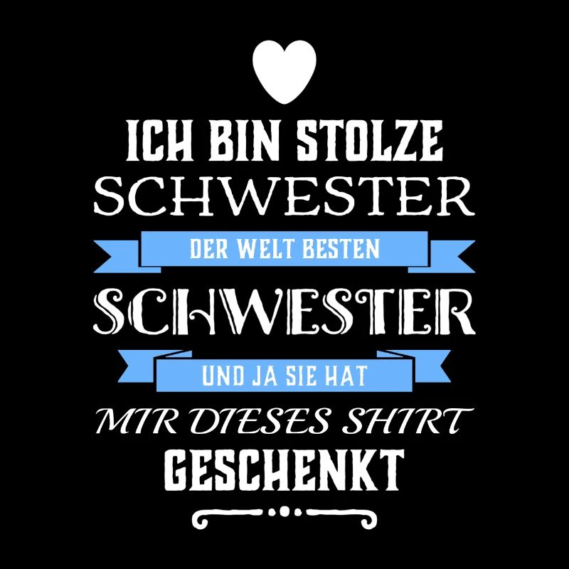 Ich Bin Stolze Schwester einer Schwester