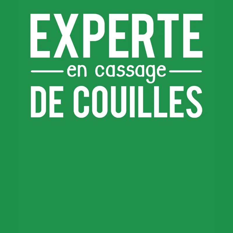 Experte en cassage de couilles chiante chieuse