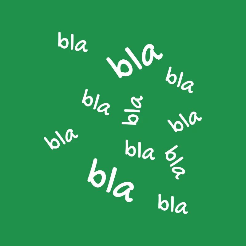Bla bla bla