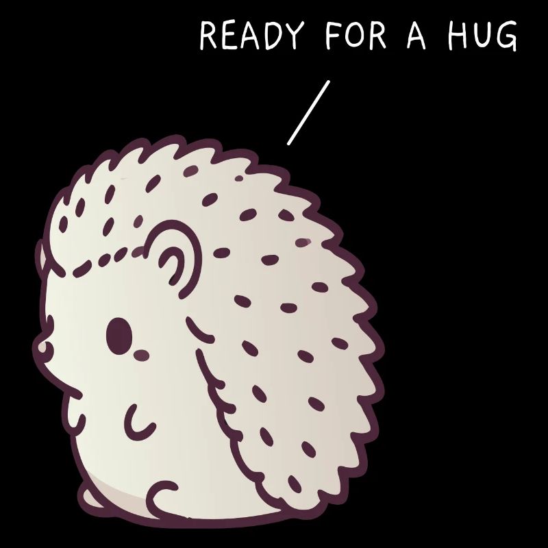 Igel "Ready for a hug"