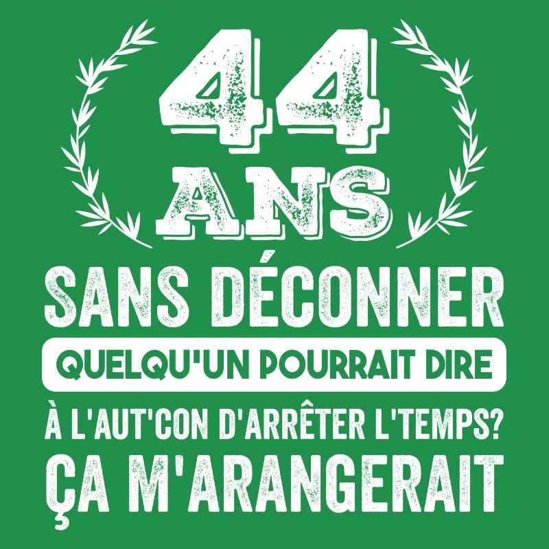 44 Ans Sans Déconner Cadeau D'anniversaire 44ans