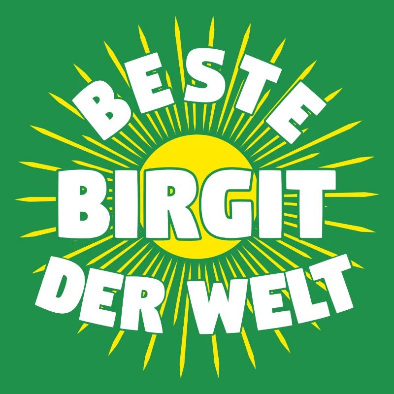 Birgit - Beste Birgit der Welt