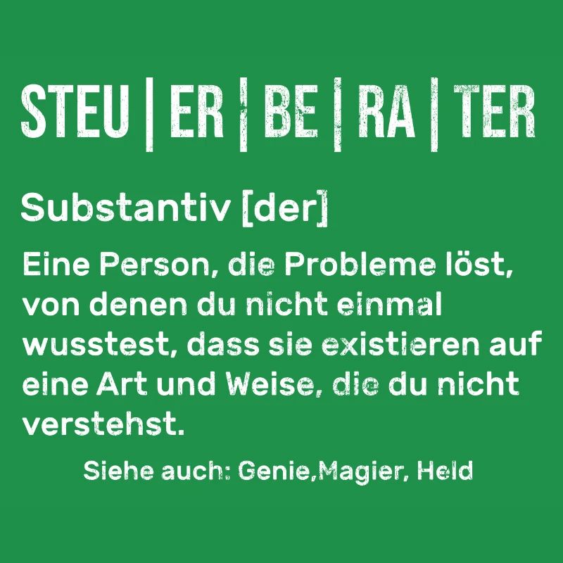 Steuerberater Beruf Spruch